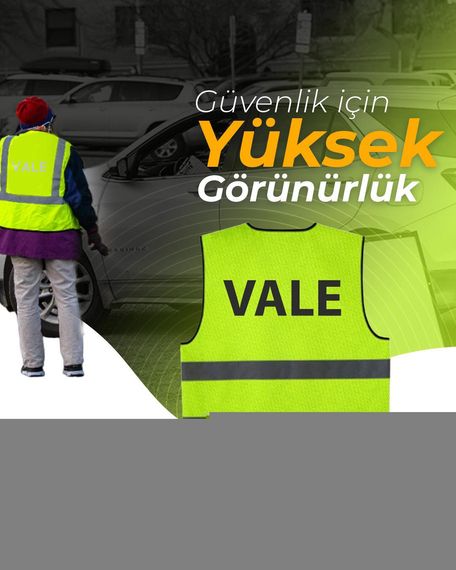 YÜKSEK GÖRÜNÜMLÜ VALE YAZILI REFLEKTÖRLÜ YELEK