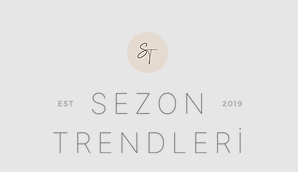 SEZON TRENDLERİ